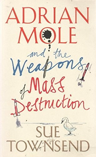 Adrian Mole and The Weapons of Mass Destruction (OM)
