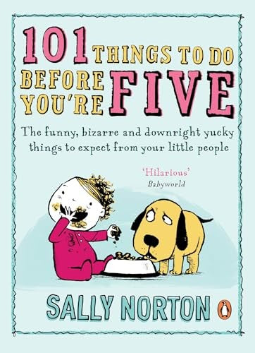 101 Things to Do Before You're Five