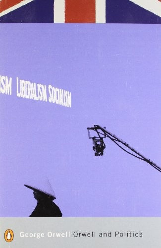Orwell and Politics