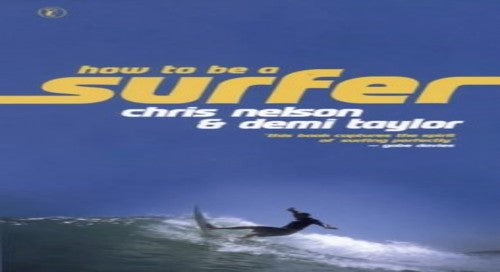 How to be a Surfer