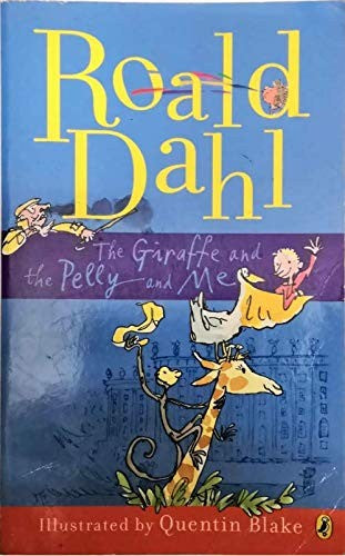 The Giraffe and the Pelly and Me (Colour Edition)