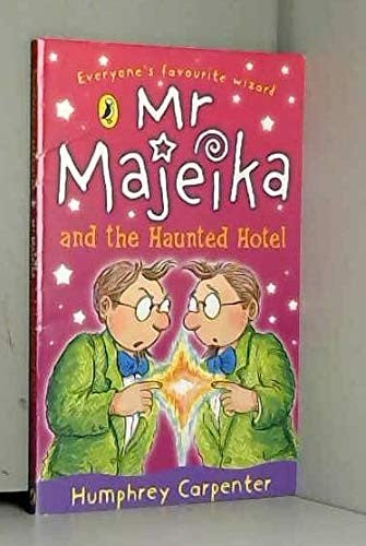 Mr Majeika and the Haunted Hotel