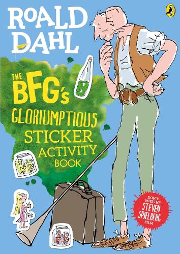 The BFG's Gloriumptious Sticker Activity Book