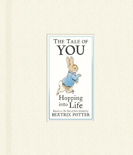 Peter Rabbit: The Tale of You
