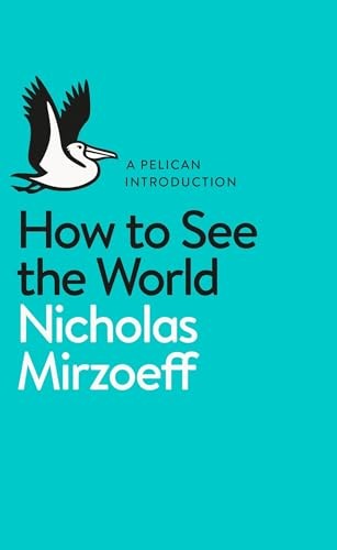 How to See the World