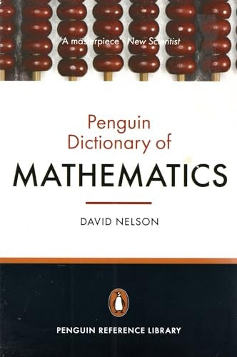 The Penguin Dictionary of Mathematics: Fourth edition