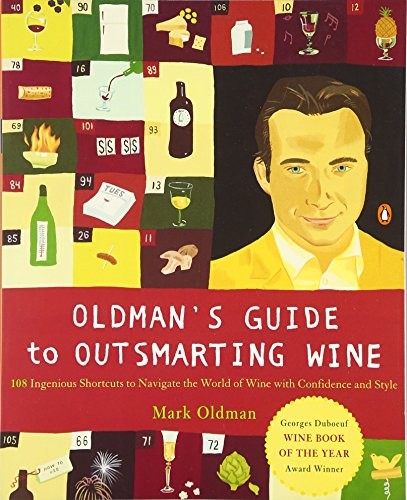 Oldman's Guide to Outsmarting Wine