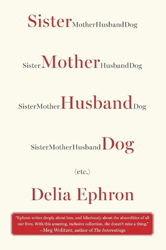 Sister Mother Husband Dog