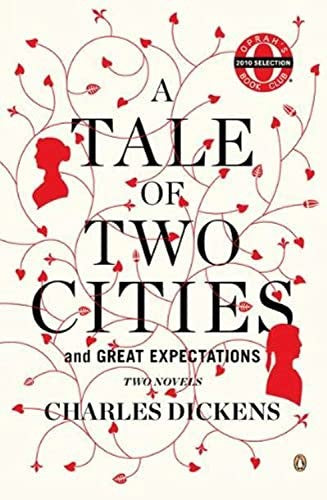 Two Novels: The Tale Of Two Cities And Great Expectations