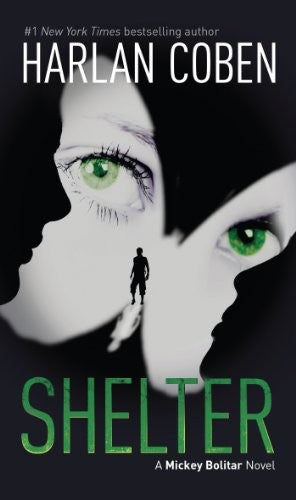 Shelter: A Mickey Bolitar Novel