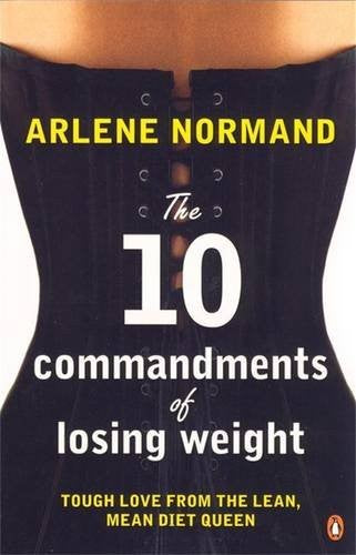 The Ten Commandments of Losing Weight