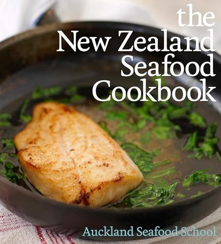 The New Zealand Seafood Cookbook