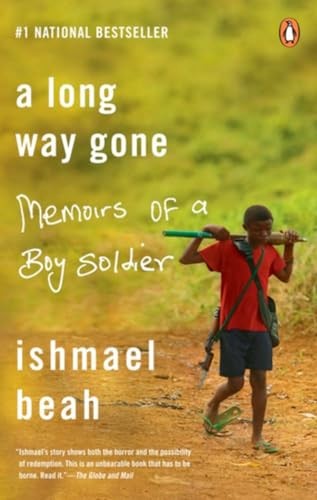 A Long Way Gone: Memoirs Of A Boy Soldier