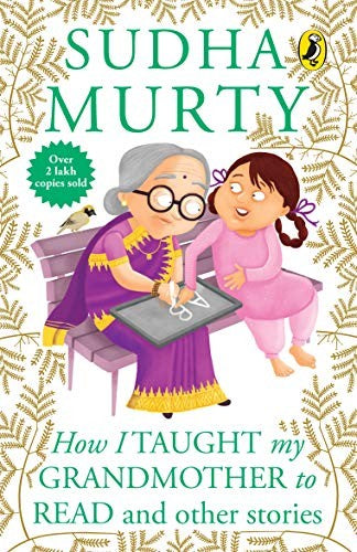 How I Taught My Grand Mother To Read and Other Stories