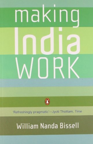 MAKING INDIA WORK