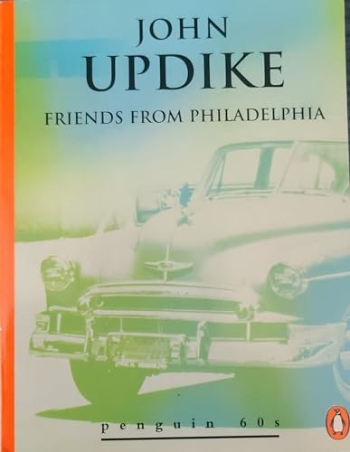 Friends from Philadelphia and Other Stories