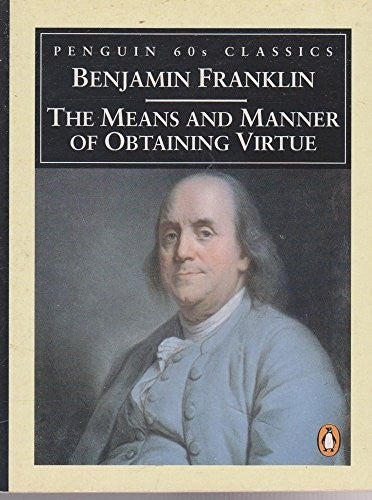 Means and Manner of Obtaining Virtue