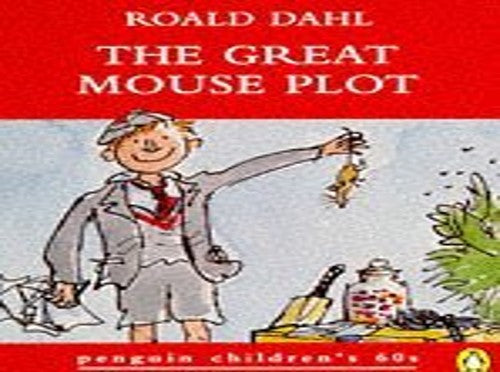 The Great Mouse Plot And Other Tales of Childhood