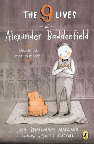 The 9 Lives of Alexander Baddenfield