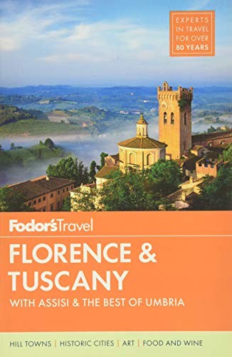 Fodor's Florence & Tuscany