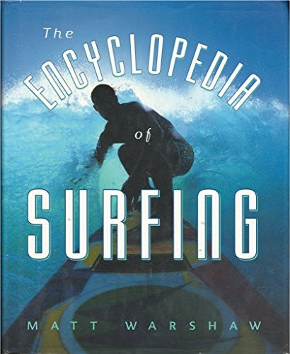 The Encyclopedia of Surfing