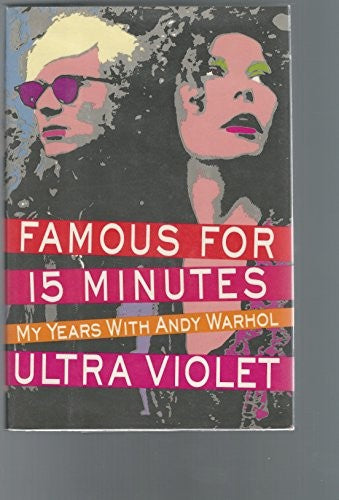 Famous for 15 Minutes