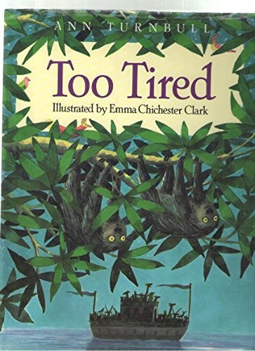 Too Tired