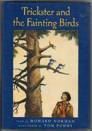 Trickster and the Fainting Birds