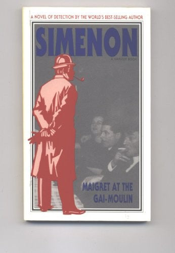 Maigret at the Gai Moulin