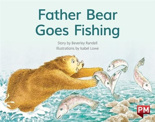 Father Bear Goes Fishing