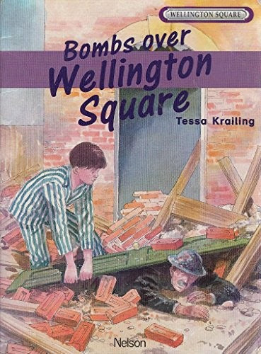 Wellington Square Level 5 Storybook - Bombs Over Wellington Square