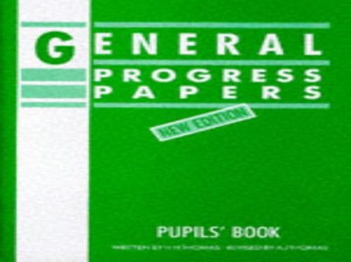 General Progress Papers