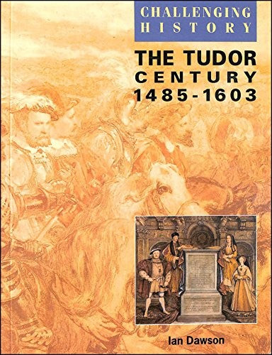 The Tudor Century