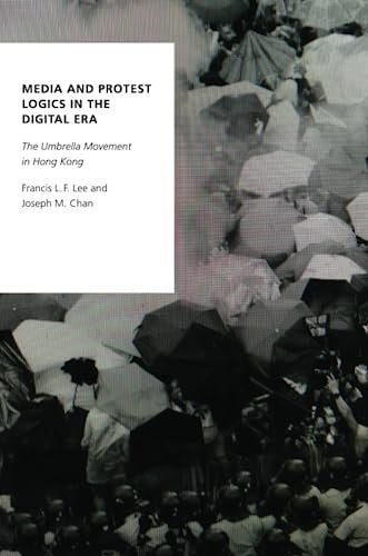 Media and Protest Logics in the Digital Era