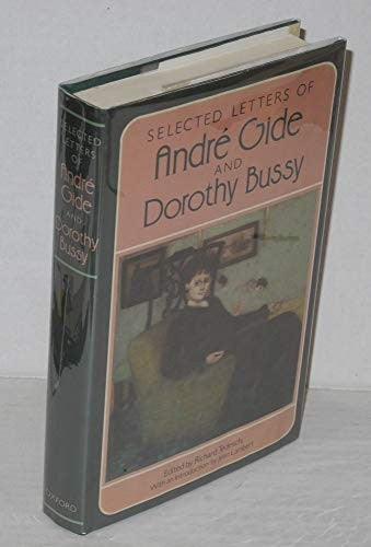 Selected Letters of Andre Gide and Dorothy Bussy