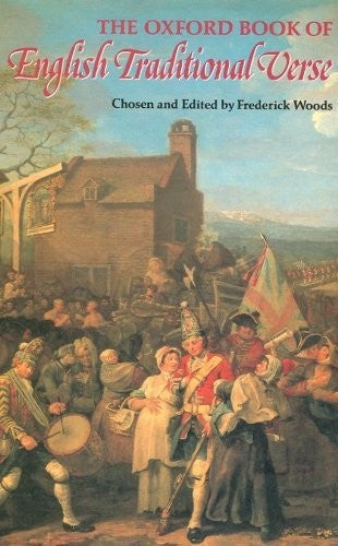 The Oxford Book of English Traditional Verse