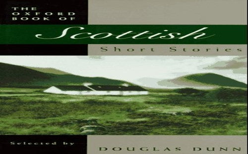 The Oxford Book of Scottish Short Stories