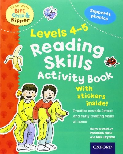 Oxford Reading Tree Read With Biff, Chip, and Kipper: Levels 4-5: Reading Skills Activity Book