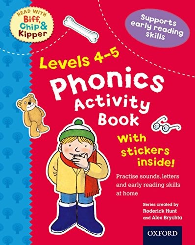 Oxford Reading Tree Read With Biff, Chip, and Kipper: Levels 4-5: Phonics Activity Sticker Book