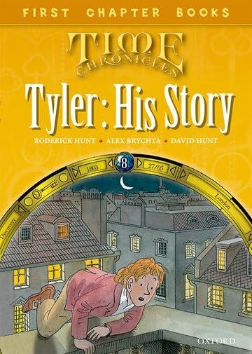 Read With Biff, Chip and Kipper: Level 11 First Chapter Books: Tyler: His Story