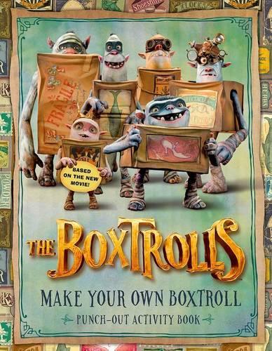 The Boxtrolls Make Your Own Boxtroll Activity Book