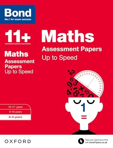 Bond 11+: Maths: Up to Speed Papers (for GL Assessment & other 11 plus exams)