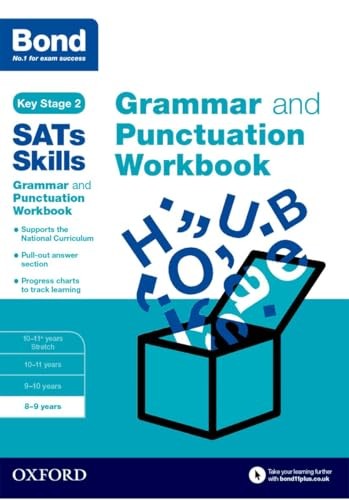 Bond SATs Skills: Grammar and Punctuation Workbook