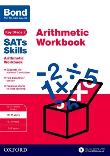 Bond SATs Skills: Arithmetic Workbook