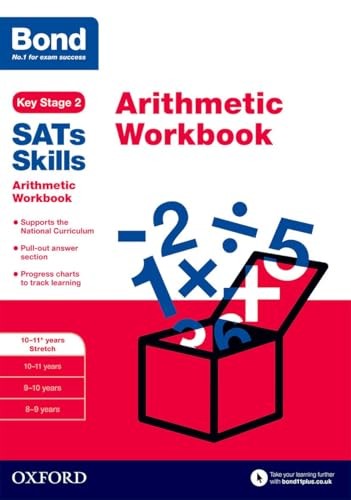 Bond SATs Skills: Arithmetic Workbook
