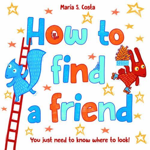 How to Find a Friend