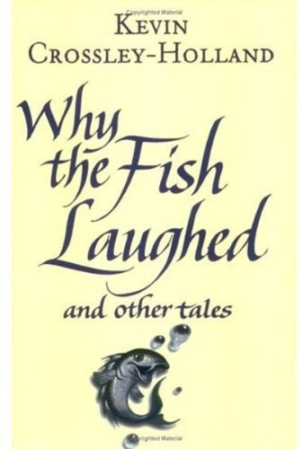 Why the Fish Laughed and Other Tales