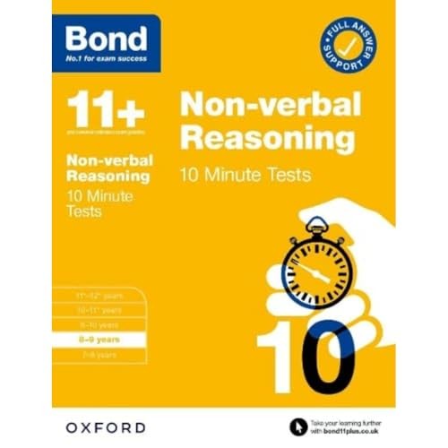 Bond 11+ Non-verbal Reasoning 10 Minute Tests with Answer Support 8-9 years (for GL Assessment & other 11 plus exams)