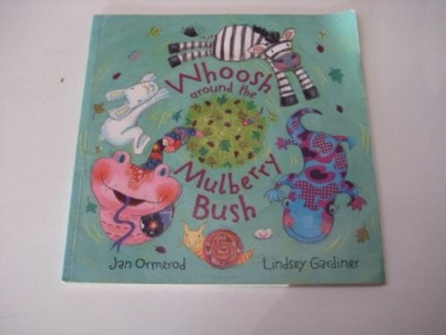 Whoosh Around the Mulberry Bush Pb plus CD (Book & CD)