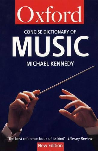 The Concise Oxford Dictionary of Music